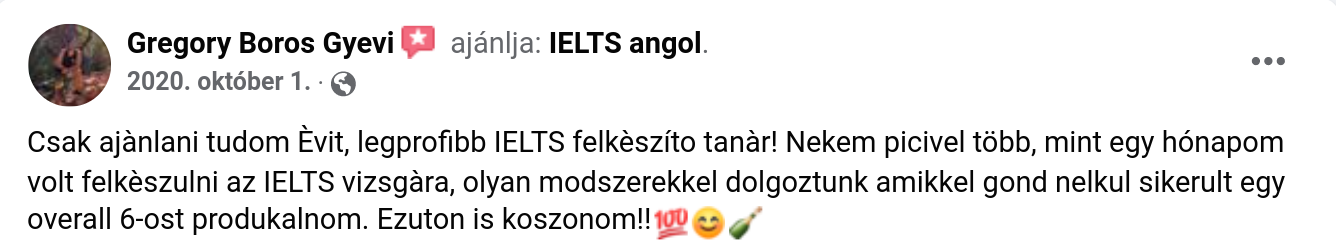 Boros-Gyevi Gergő IELTS nyelvvizsga összetett eredménye 6. Felkészítő: Éva