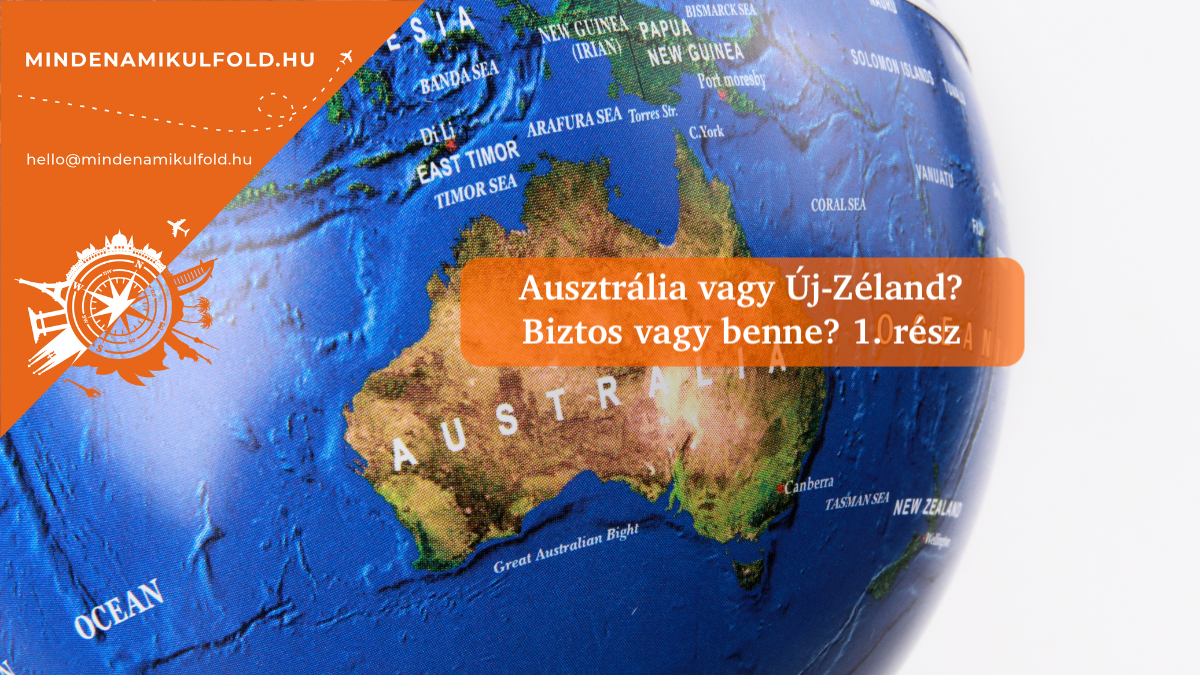 Ausztrália vagy Új-Zéland: biztos vagy benne?