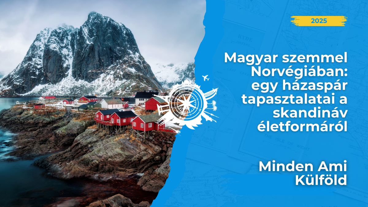 Magyar szemmel Norvégiában. Nyugalom, biztonság, sífutás, igazi work-life balance! Ilyen az élete Gergőnek és Áginak Norvégiában!