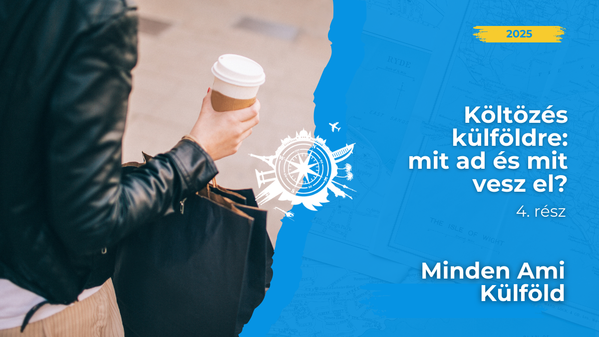 Költözés külföldre: készen állsz lejjebb adni a státuszdoból, új szakmát tanulni. Na és mindezt átfordítani pozitívra? Olvasd el, gondold át!