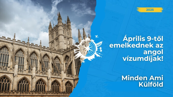 Április 9-től emelkednek az ANGOL VÍZUMDÍJAK! Ha éppen egy brit kalandot tervezgetsz, munkát keresel, tanulnál, KATTINTS a részletekért! 🇬🇧
