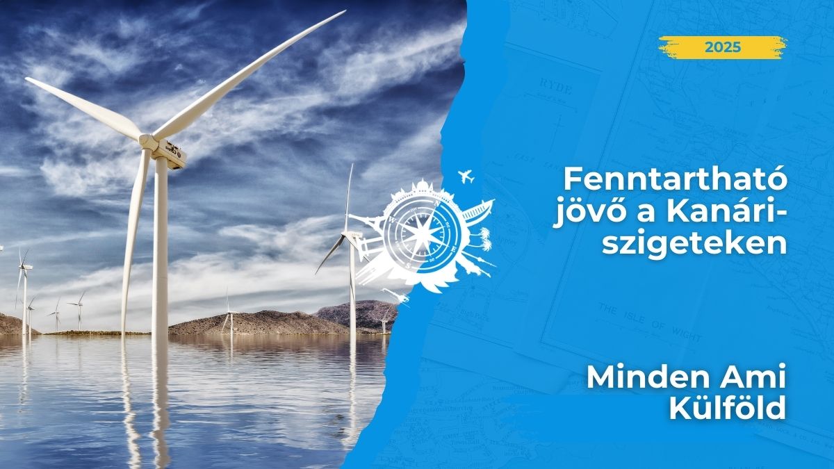 Számodra is fontos a fenntarthatóság? Kipróbálnád milyen lehet egy ilyen helyen élni?Gyere velük a Kanári-szigetek és fedezd fel a zöld jövőt!