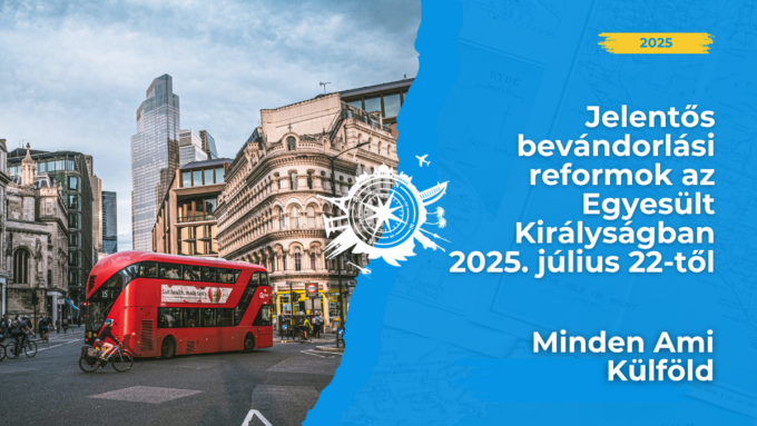 Határozott brit bevándorlási reformok 🇬🇧 lépnek érvénybe július 22-től! Ismerd meg a szigorúbb szabályokat. 💼⚖️