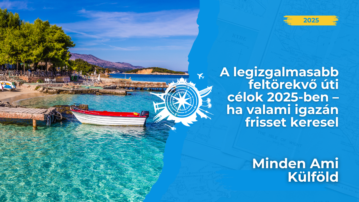 Feltörekvő úti célok 2025-ben, ahol még igazi élmények várnak rád: Albánia, Grúzia, Kirgizisztán, Üzbegisztán, Fülöp-szigetek. ☀️