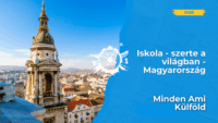 Iskola - mindenhol más, szerte a világban. Sorozatunk második részében a magyarországi iskolarendszerre pillantunk rá.