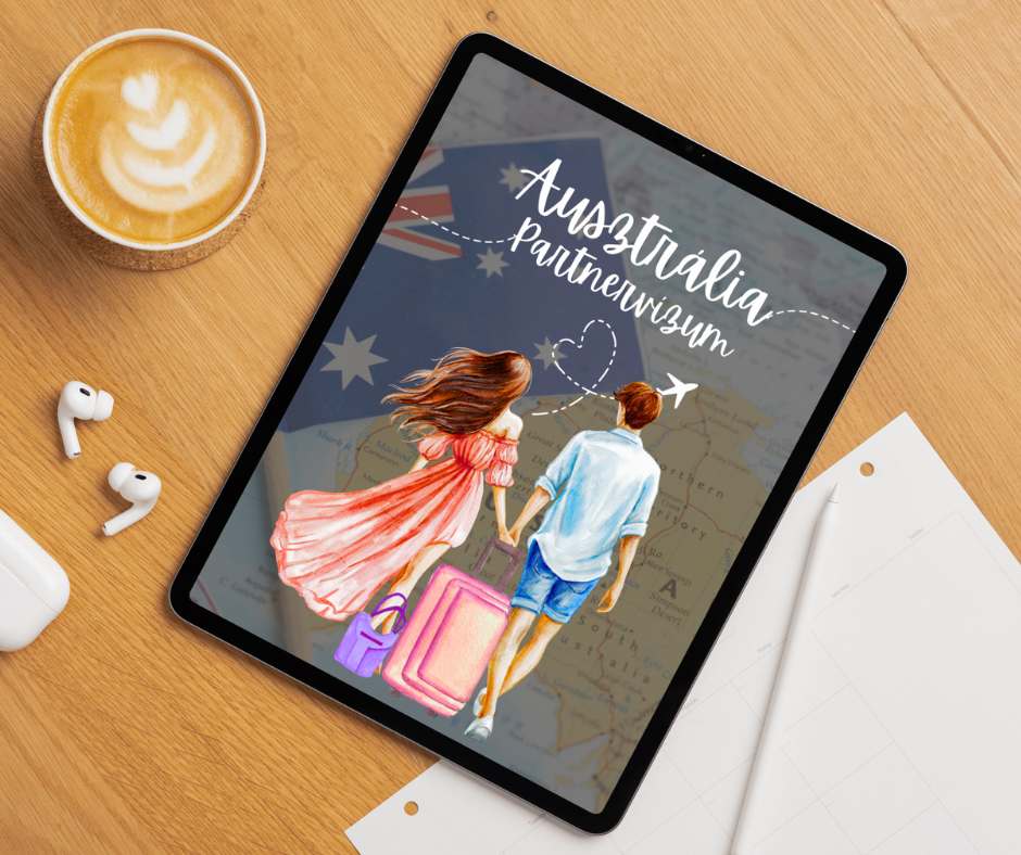 Ausztrália partnervízum érthetően 🇦🇺❤️ Lépésről lépésre útmutató, valódi tapasztalatokkal és hasznos tanácsokkal a közös jövőhöz ✈️📘