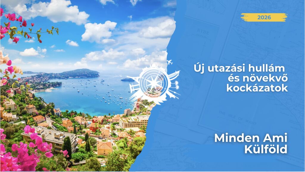 🌍✈️ 2026 top úti céljai: Franciaország, Spanyolország és az USA. De mit hoz a kerozin-krízis és az új járványveszély?