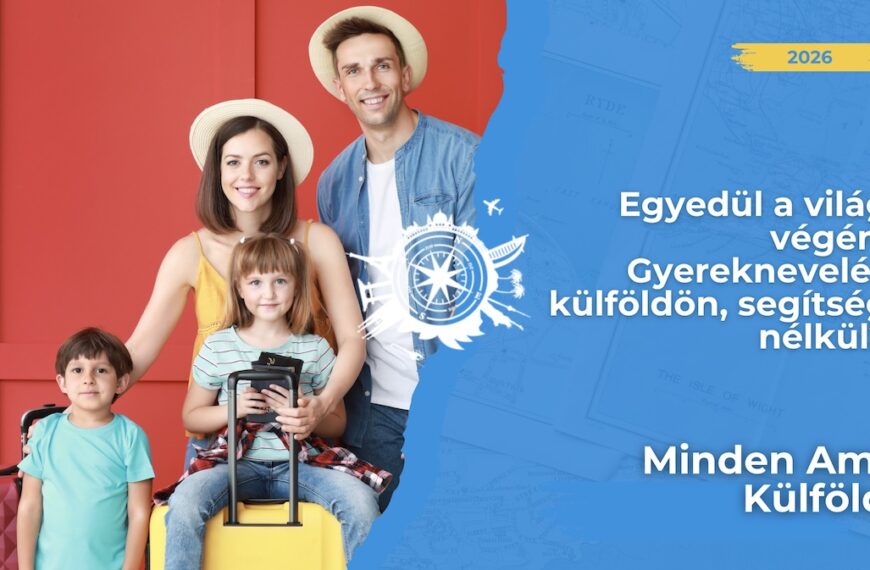 Gyereknevelés külföldön család és segítség nélkül? Nem lehetetlen! Ismerd meg a legjobb túlélési stratégiákat és expat tippeket.
