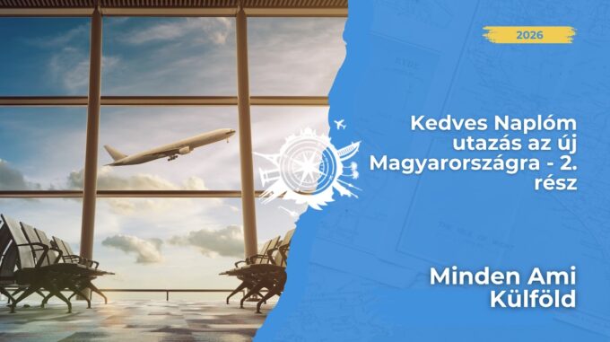 Már eltelt egy nap az új Magyarországra menet - és Új-Zélandot még el se hagytam. Még két nap, mire Budapesten landolok.