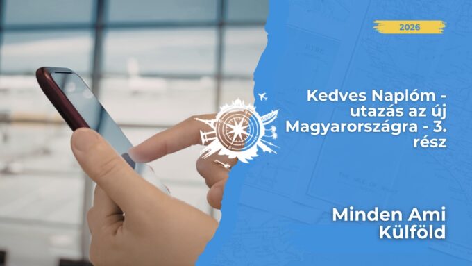 Utazok az új Magyarországra. Ez itt a 3. nap. Vagy valami hasonló. Elvesztettem a fonalat. A telefonom és a beszállókártyám még megvan